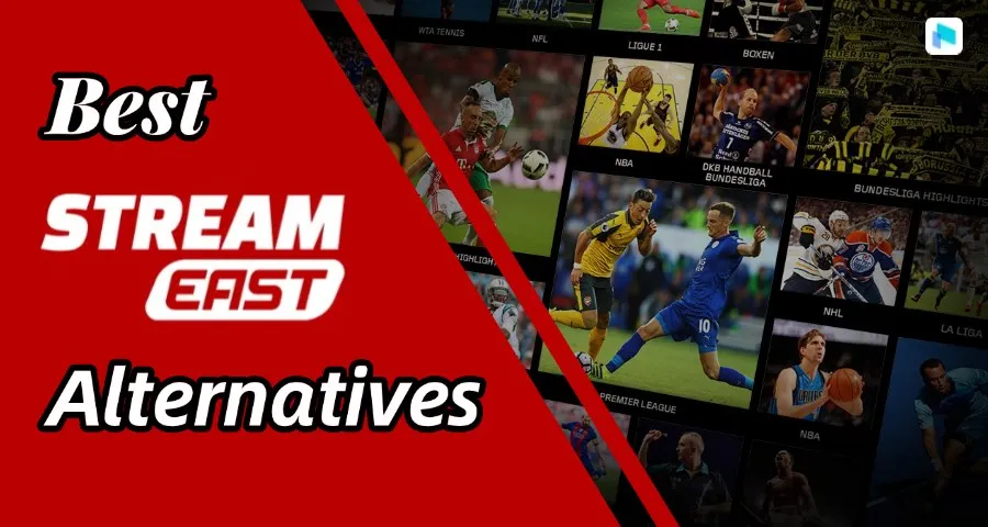 [2025 Verified] 6 Best StreamEast Alternatives to Stream Sports Legally