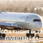 Delta Flight Dl275 Diverted Lax: Inside the Incident, Passenger Experience, and Airline Response