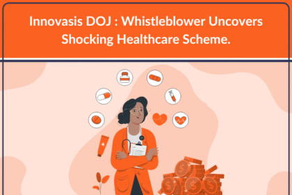 Innovasis DOJ : Whistleblower Uncovers Shocking Healthcare Scheme.