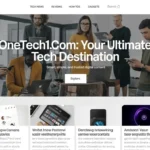 onetech1.com - Expert Tech Reviews, Latest News & Smart Digital Guides