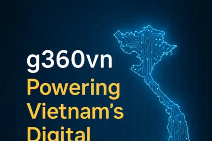 g360vn Powering Vietnam’s Digital Future