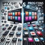 IPTV Bundles vs Standalone Apps: Which Model Will Win?