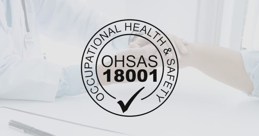The Comprehensive Guide to ohsas standard 18001