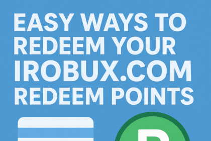 Easy Ways to Redeem Your Irobux.com Redeem Points