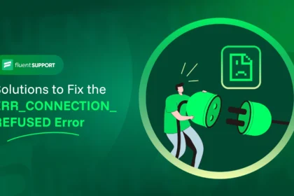 How to Fix ERR_CONNECTION_REFUSED Error Easily