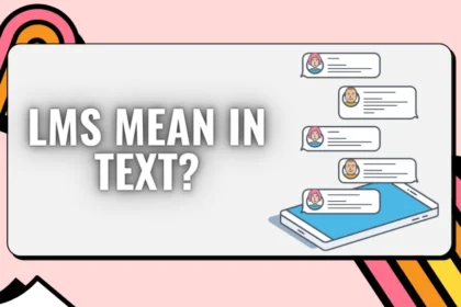 What Does lms Mean in Text