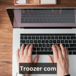 Troozer com Explained: What It Is and How It’s Revolutionizing Online Shopping in 2025