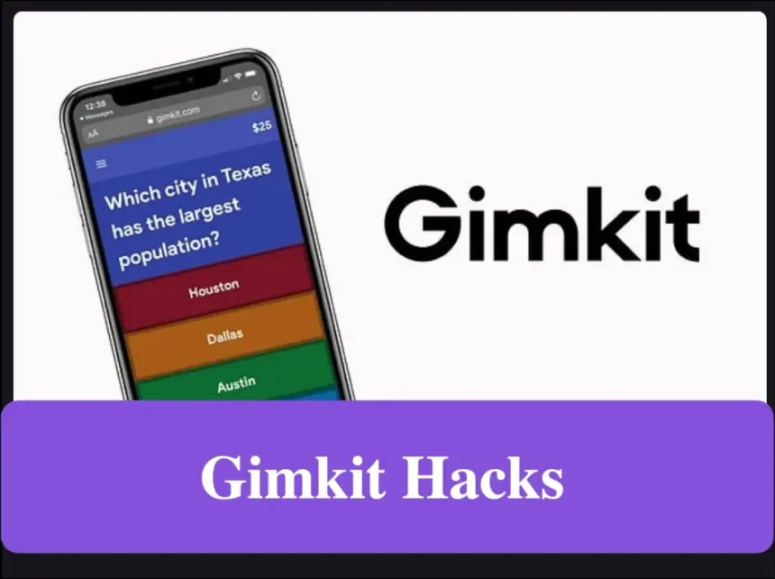 Gimkit Hacks