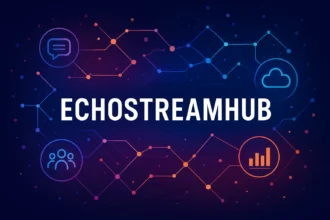 Echostreamhub: A Game-Changer in Digital Content Sharing And Collaboration!