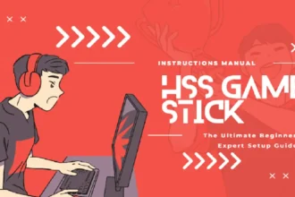 Instructions Manual HSSGamestick: The Ultimate Beginner-to-Expert Setup Guide