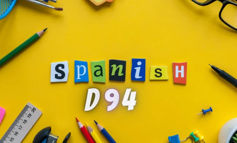 The Ultimate Guide to Spanish D 94 for Learners