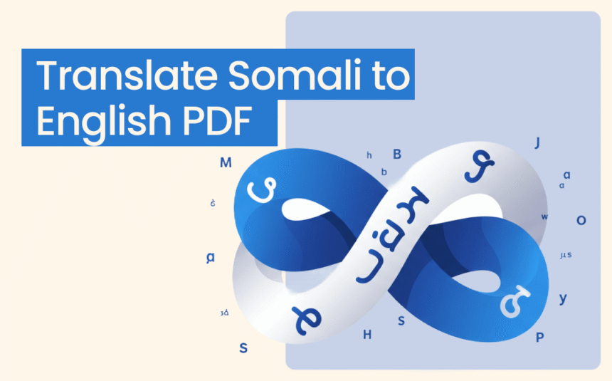 Everything You Need to Know About the translate english to somali