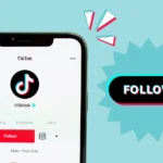 What Is a TikTok Follower and How To Increase Followers?