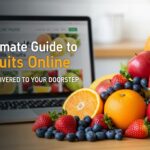 The Ultimate Guide to Buy Fruits Online: Freshness Delivered to Your Doorstep