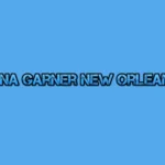 Carlina Garner New Orleans LA