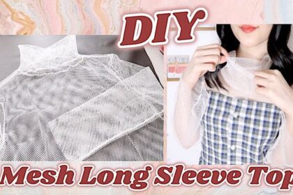 Sewing a Sheer Mesh Top: Fabric Choice, Pattern & Finishing Tips