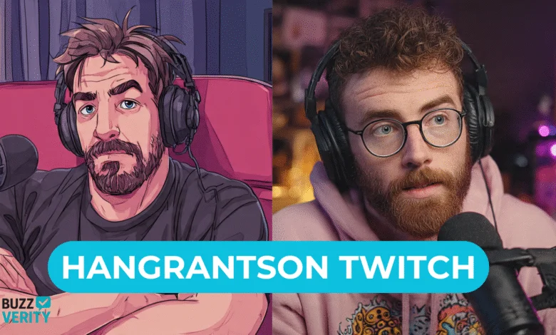 Hangrantson Twitch The Inspiring Story of a Top Entertaining Streamer