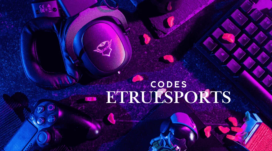 Etruesports Codes – Next-Gen Esports Rewards Unlocked!