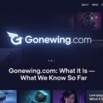Everything You Need to Know gonewing com