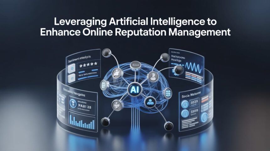 Leveraging Artificial Intelligence to Enhance Online Reputation Management