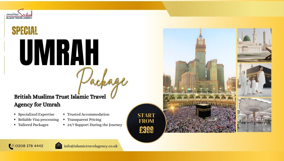 Why British Muslims Trust Islamic Travel Agency for Umrah?