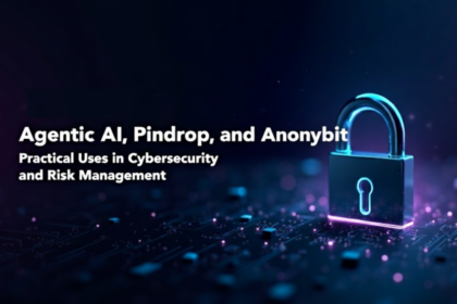 Agentic AI Pindrop Anonybit: Practical Uses in Cybersecurity and Risk Management