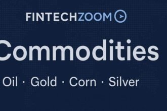 FintechZoom.com Commodities: Complete Guide to Prices, Trends, and Market Insights (2026)