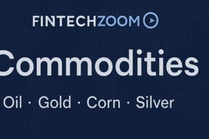 FintechZoom.com Commodities: Complete Guide to Prices, Trends, and Market Insights (2026)