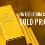 FintechZoom.com Gold Price: Market Trends and Investor Insights