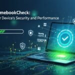 LkmsChromebookCheck: Ensuring Your Device’s Security and Performance