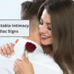 Unforgettable intimacy zodiac signs: Expresses Love and Affection