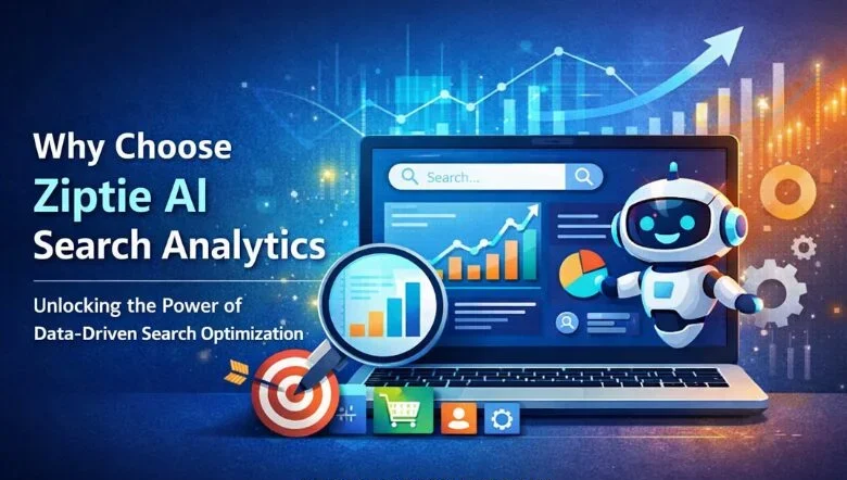 Why Choose Ziptie AI Search Analytics: Unlocking the Power of Data-Driven Search Optimization