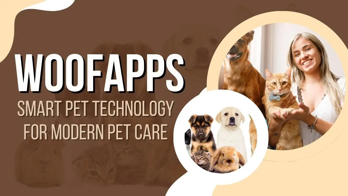 Woofapps: Smart Pet Technology for Modern Pet Care