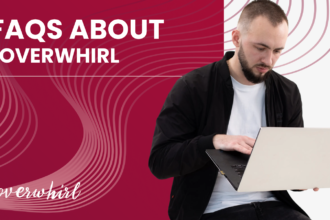 LoverWhirl’s FAQ: All You Need to Know