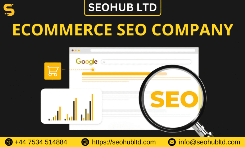Ecommerce SEO Company: How SEOHUB LTD Helps Online Stores Scale Faster