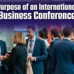 What Is the Purpose of an International Business Conference?