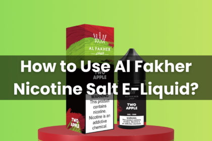 How to Use Al Fakher Nicotine Salt E-Liquid?