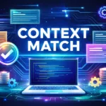 Context Match: Simple Guide in Technology