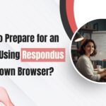 How to Prepare for an Exam Using Respondus LockDown Browser?