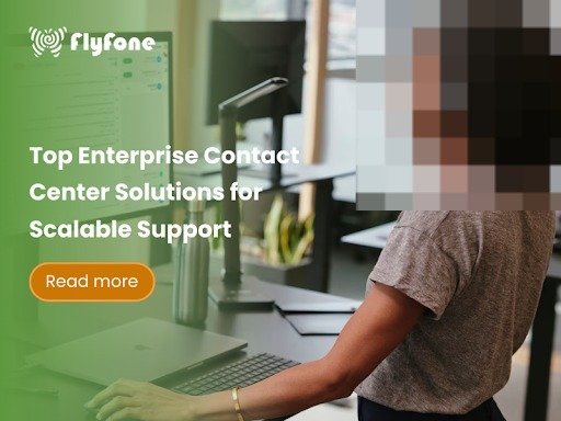 Enterprise Contact Center Solutions
