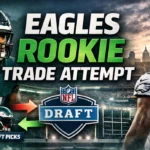 Eagles Rookie Trade Attempt