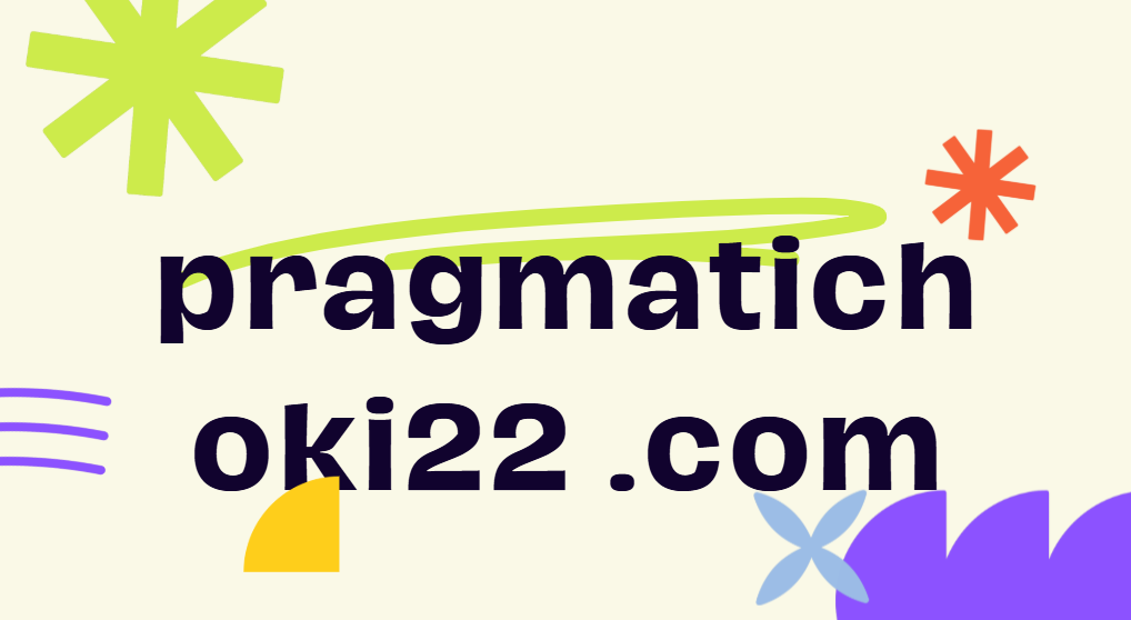 Pragmatichoki22 .com | Complete Information [2026]