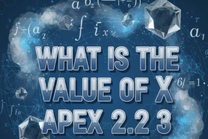 What is the Value of X Apex 2.2 3?
