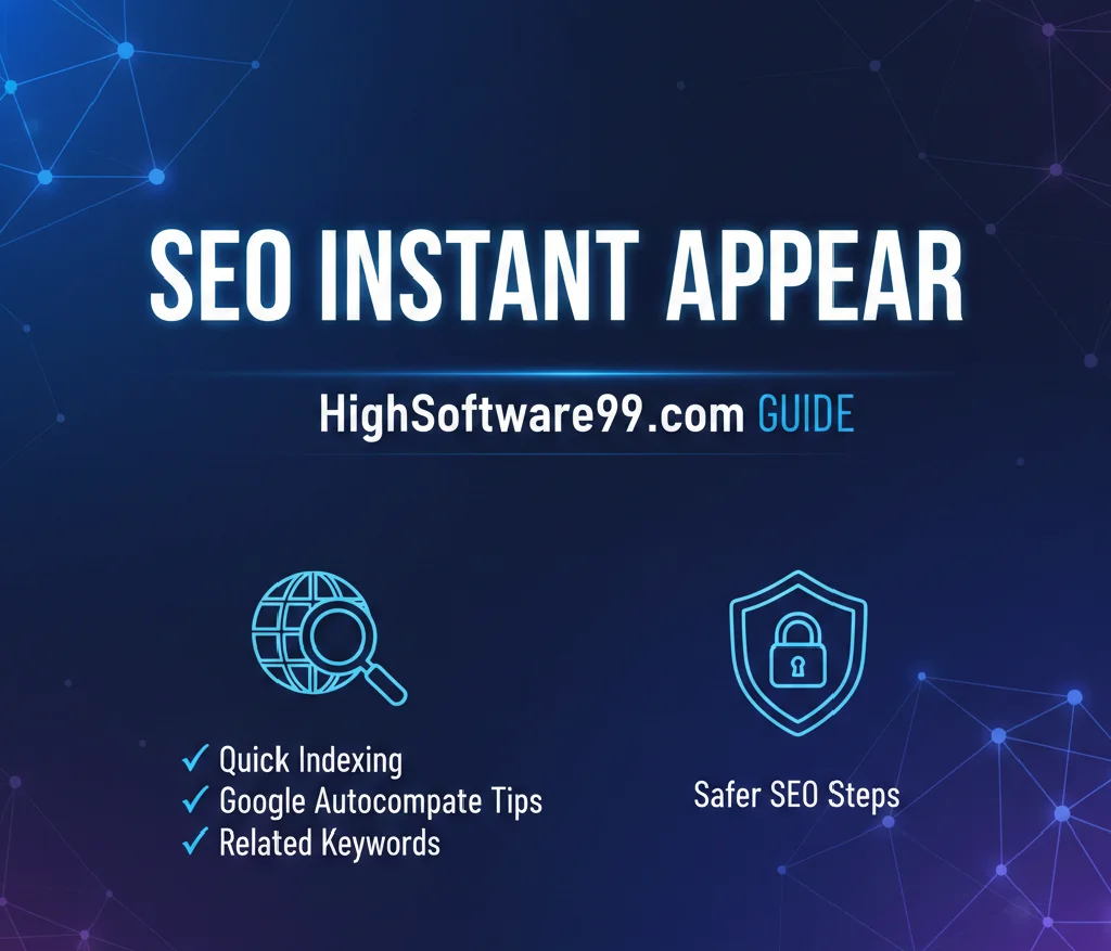 seo instant appear highsoftware99.com