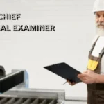 Chief Technical Examiner: Role and Duties