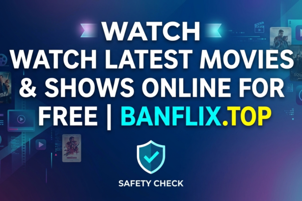 Watch Latest Movies & Shows Online for Free | Banflix.top