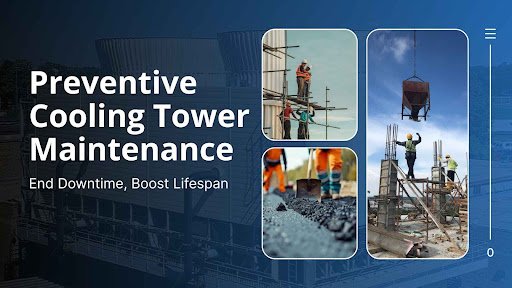 Preventive Cooling Tower Maintenance