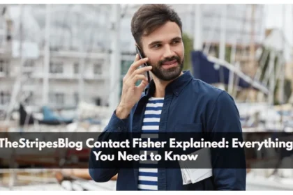 TheStripesBlog Contact Fisher Explained: Everything You Need to Know
