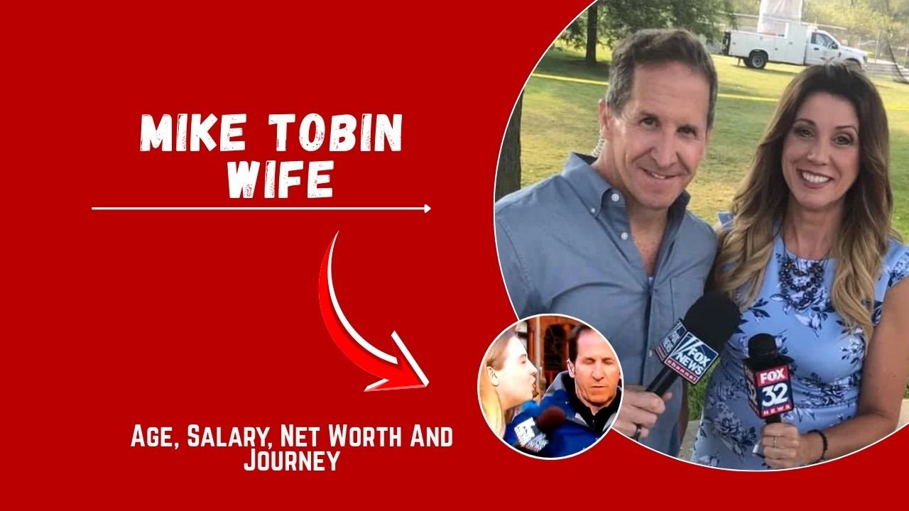 Mike Tobin Wife: Love Story of Fox News Reporter and Catherine Tobin