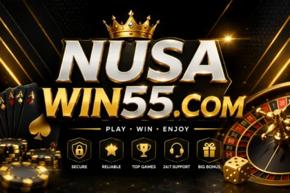 Nusa Win55.com: A Complete Guide to Features, Benefits, and Online Gaming Experience